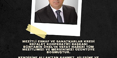 Başkan Ulaş Yılmaz’dan Mezitli'nin Sevilen İsmi Bünyamin Önel Ailesine Başsağlığı Mesajı