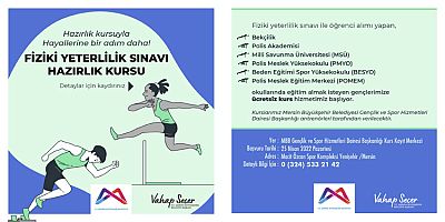 BÜYÜKŞEHİR’DEN ‘FİZİKİ YETERLİLİK SINAVINA HAZIRLIK KURSU’
